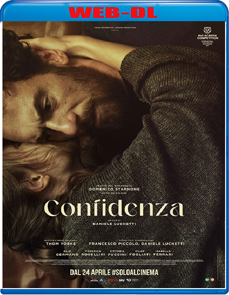 Confidenza (2024) mkv FullHD 1080p WEBDL ITA Subs