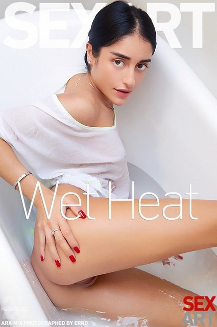 Ara Mix - Wet Heat - x150 - (20 Jan, 2024)