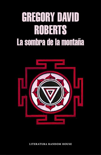 LA SOMBRA DE LA MONTAÑA, GREGORY ROBERTS