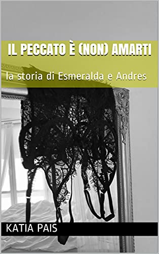 Katia Pais – ll peccato è (non) amarti (2021)