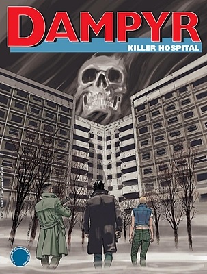 Dampyr N.270 - Killer Hospital (SBE Settembre 2022)