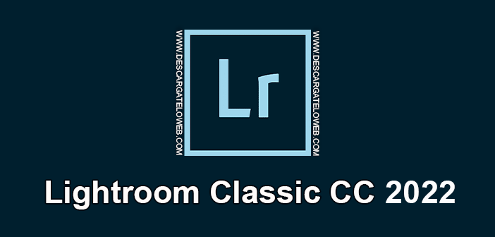 Adobe-Photoshop-Lightroom-Classic-CC-2022-Full.png