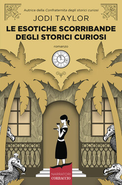 Jodi Taylor – Le esotiche scorribande degli storici curiosi (2020)