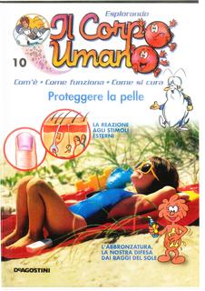 Esplorando il corpo umano N. 10 - Proteggere la pelle