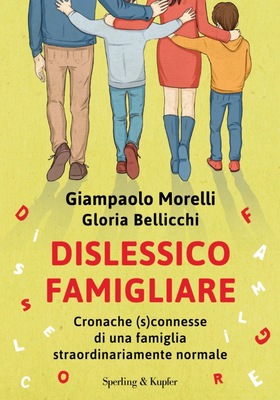 Giampaolo Morelli, Gloria Bellicchi - Dislessico famigliare (2025)