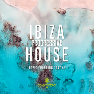 VA - Ibiza Progressive House (Topic Trending Tracks) (2019)