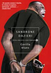 Sandrone Dazieri – Gorilla blues (2010)