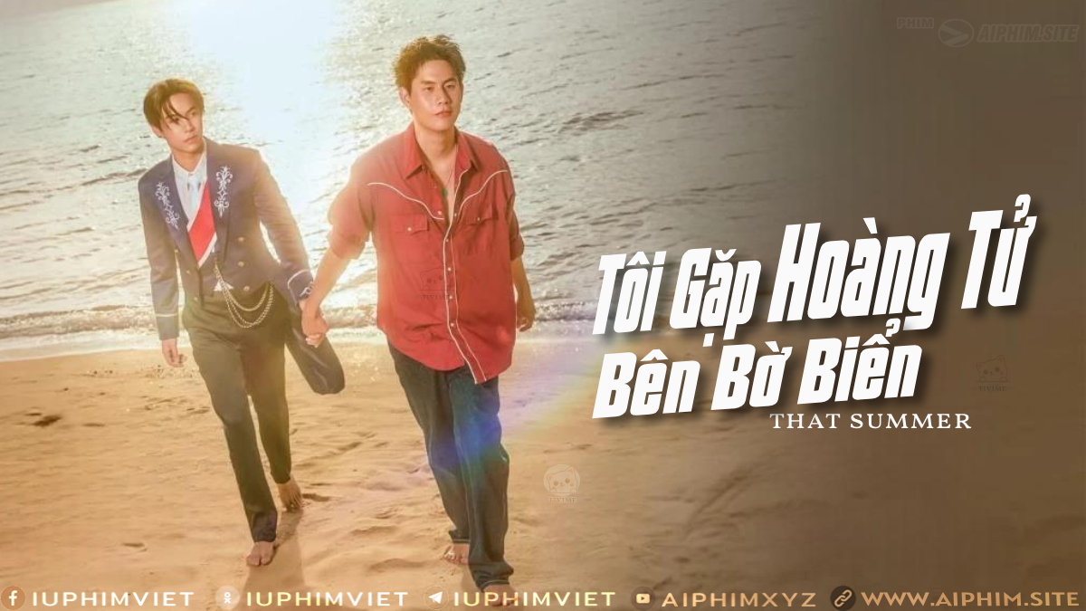 Tôi Gặp Hoàng Tử Bên Bờ Biển - That Summer (2025)