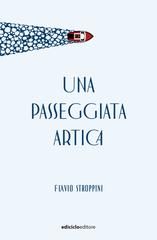 Flavio Stroppini – Una passeggiata artica (2025)