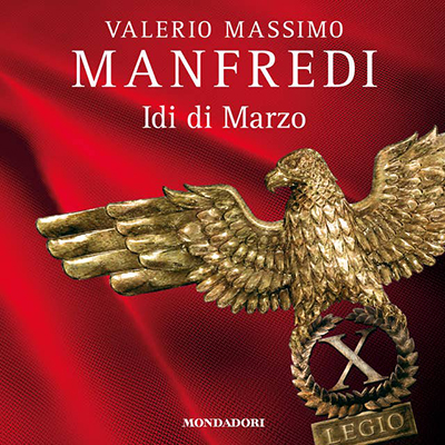 Valerio Massimo Manfredi - Idi di marzo (2024) (mp3 - 128 kbps)