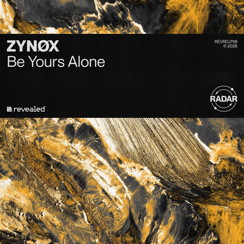 ZYNØX - Be Yours Alone (Extended Mix)