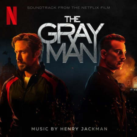 Henry Jackman - The Gray Man (Soundtrack from the Netflix Film) (2022) MP3