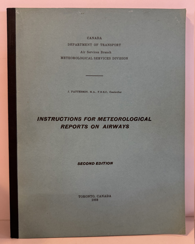 Instructions For Meteorological Reports On Airways, Second Edition