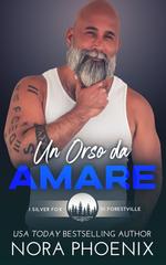 Nora Phoenix – I silver fox di Forestville Vol. 6. Un Orso da Amare (2026)