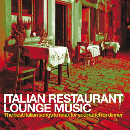 VA   Italian Restaurant Lounge Music (2019)