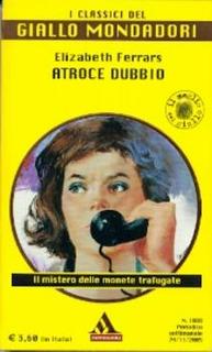 Elizabeth Ferrars - Atroce dubbio. Il mistero delle monete trafugate (1958)