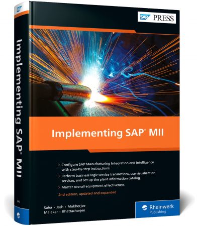 Implementing SAP MII (SAP PRESS)