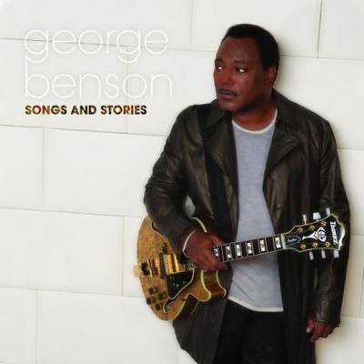 George Benson - Songs And Stories (2009) [CD + DVD + Hi-Res]