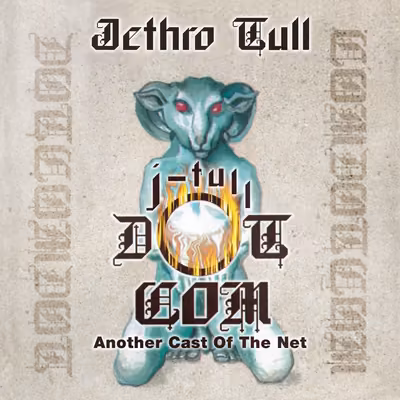 Jethro Tull - J-Tull Dot Com: Another Cast Of The Net (1999) [2026, Deluxe Edition, New Mixes, CD-Quality + Hi-Res] [Official Digital Release]