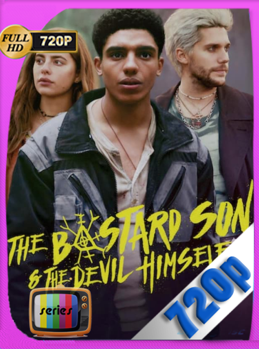 El hijo bastardo y el mismísimo diablo (2022) Temporada 1 WEB-DL 720p Latino [GoogleDrive]