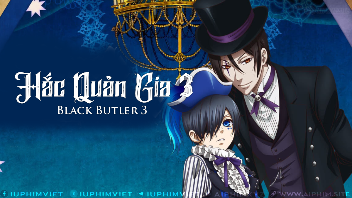Hắc Quản Gia 3 - Black Butler 3 (2014)