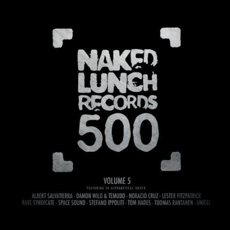 VA - Naked Lunch 500, Vol.5 (2019)