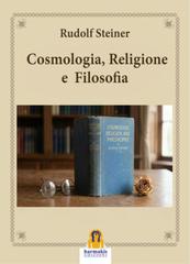 Rudolf Steiner – Cosmologia, religione e filosofia (2026)