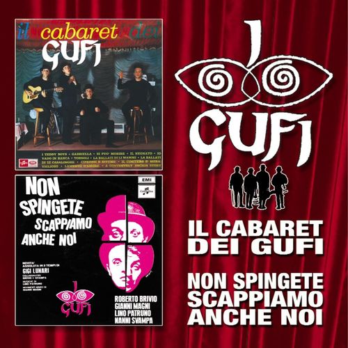 I Gufi - Il Cabaret Dei Gufi - Non Spingete, Scappiamo Anche Noi [Album, Remaster] (Capitol Music, 2006) FLAC