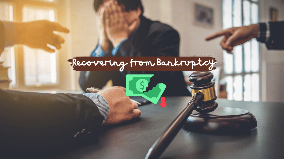 Navigating the Timeline: Recovering from Bankruptcy