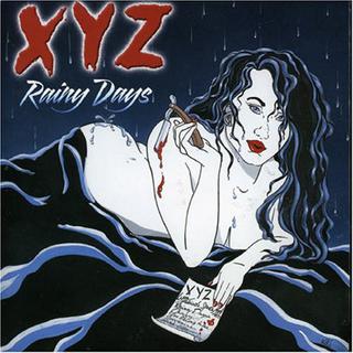 Xyz - Rainy Days (2005).mp3 - 320 Kbps