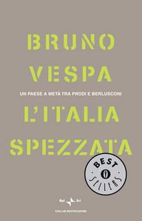Bruno Vespa - L'Italia spezzata. Un paese a metà tra Prodi e Berlusconi (2007) .mp3 - 80 kbps