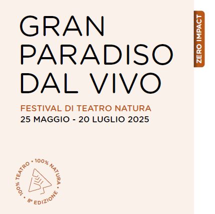 Gran Paradiso dal vivo, nove spettacoli per la nuova edizione del Festival di Teatro Natura