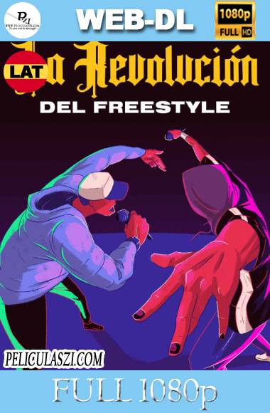 La revolución del freestyle (2022) Full HD Temporada 1 WEB-DL 1080p Dual-Latino
