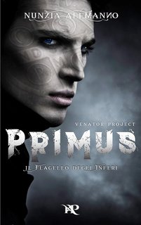 Nunzia Alemanno - Venator Project Vol. 2. Primus-Il Flagello degli Inferi (2023)