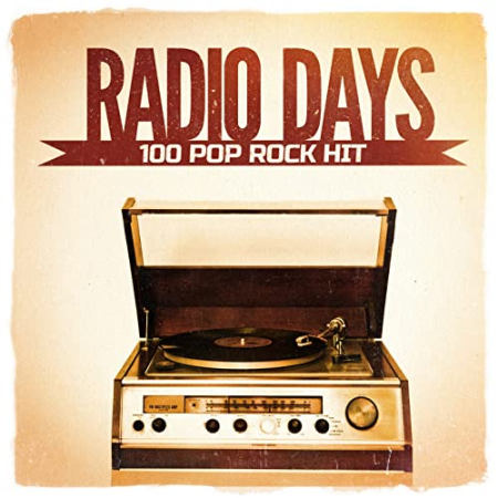 VA - Radio Days, Vol. 4: 100 Pop Rock Hits from the 60's and 70's (2014) FLAC/MP3