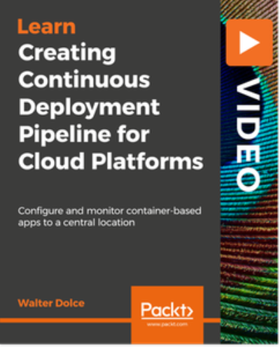 a33cf954 7094 4380 b5e3 91f92086ab90 - Creating Continuous Deployment Pipeline for Cloud Platforms