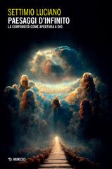 Settimio Luciano – Paesaggi d’infinito (2025)