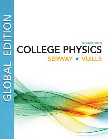 College Phyics, 11th Edition: Global Edition