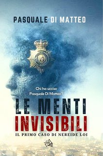 Pasquale Di Matteo - Le Menti Invisibili (2024)