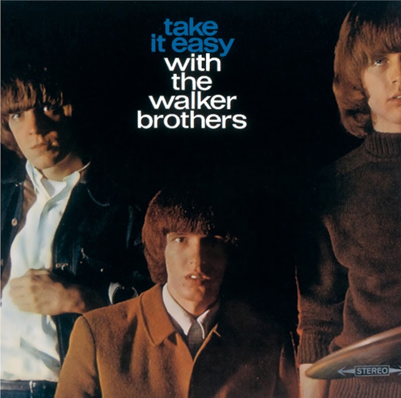 The Walker Brothers - Take It Easy With The Walker Brothers (Digitally Remastered) (1965) mp3 320 Kbps
