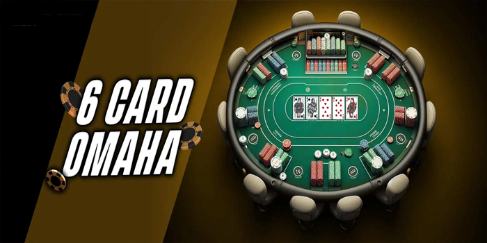 strategi-agar-meraih-kemenangan-besar-di-6-card-omaha