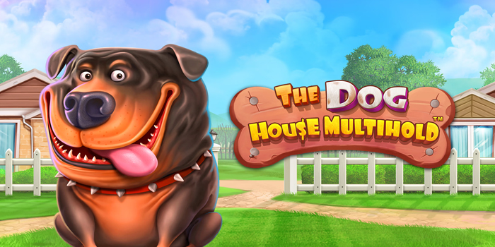 Cara Menang Mudah Slot The Dog House Multihold Versi Terbaru
