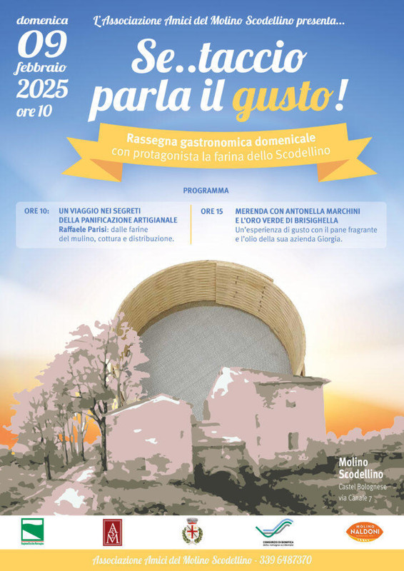 Domenica 9 febbraio “Se…taccio, parla il gusto!” Rassegna gastronomica al Mulino Scodellino