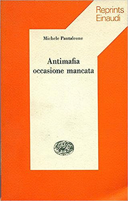 Michele Pantaleone - Antimafia, un'occasione mancata (2018) (mp3 - 64 kbps)