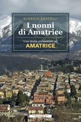 Giorgio Rascelli – I nonni di Amatrice (2022)