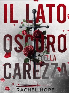 Rachel Hope - Il lato oscuro della carezza (2024)