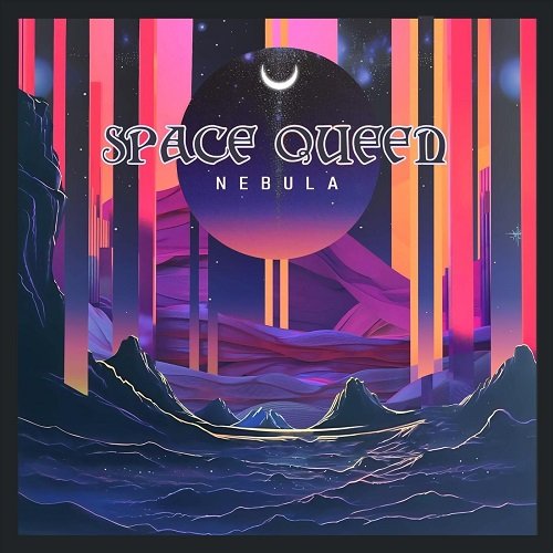 Space Queen - Nebula [WEB] (2023) lossless