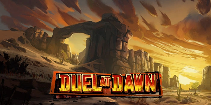 Panduan Lengkap Main Slot Duel at Dawn Untuk Jackpot Instan