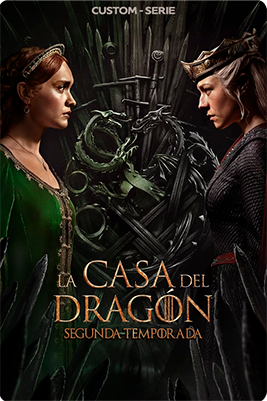House of the Dragon (TV Series) [S02] [Custom – DVDR] [Latino] [3/4]
