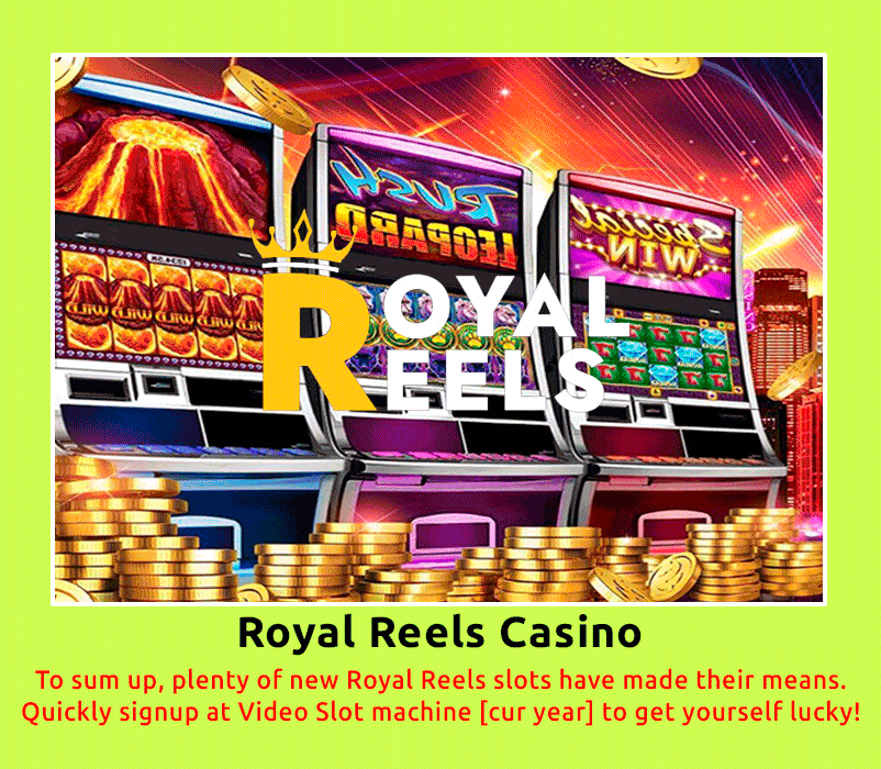 Royal Reels Casino